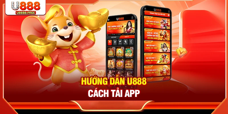Hướng dẫn U888 cách tải app