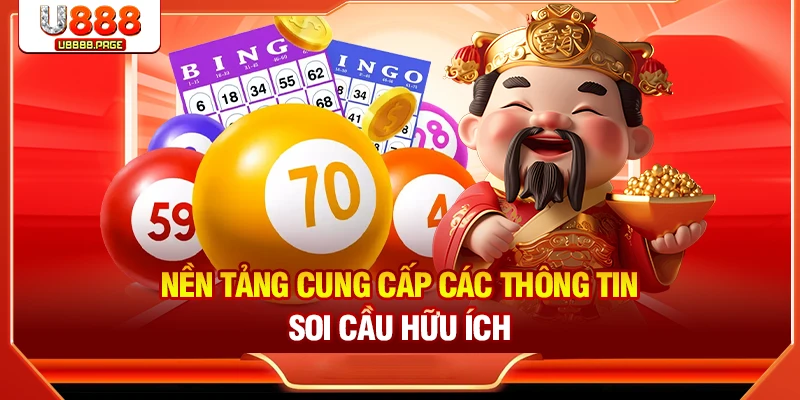 Nền tảng cung cấp các thông tin soi cầu hữu ích